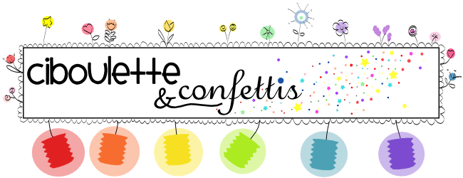 Ciboulette et Confettis