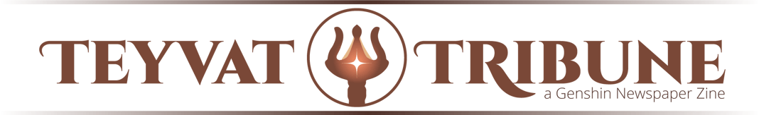 The Teyvat Tribune Home