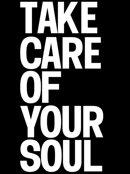 Take Care Of Yours 