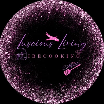 Luscious Living & I Be Cooking
